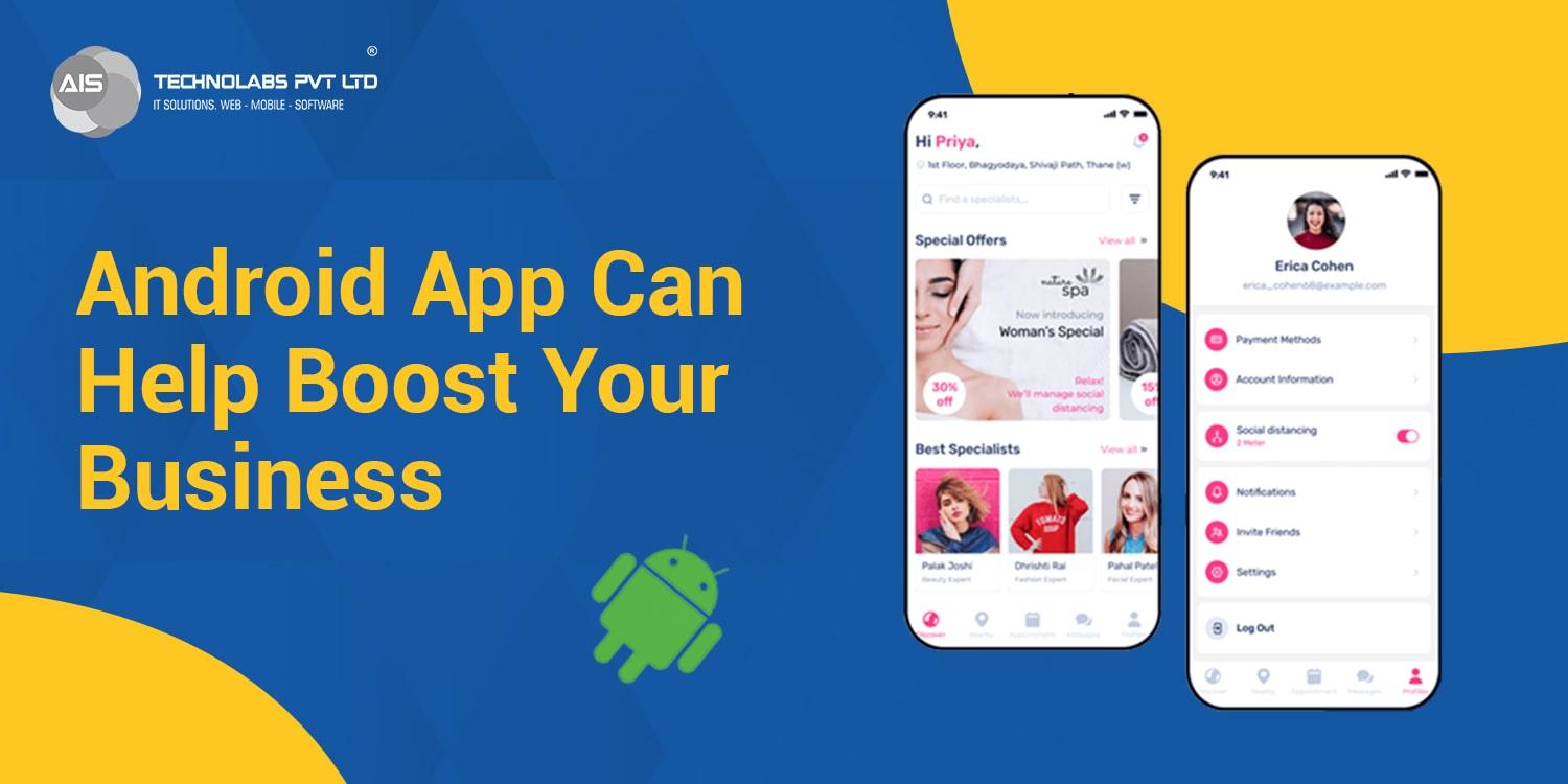 An android app can help boost your business