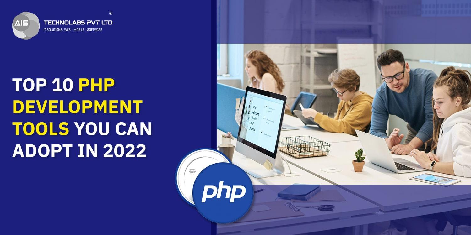 Top 10 PHP Development Tools You Can Adopt in 2024
