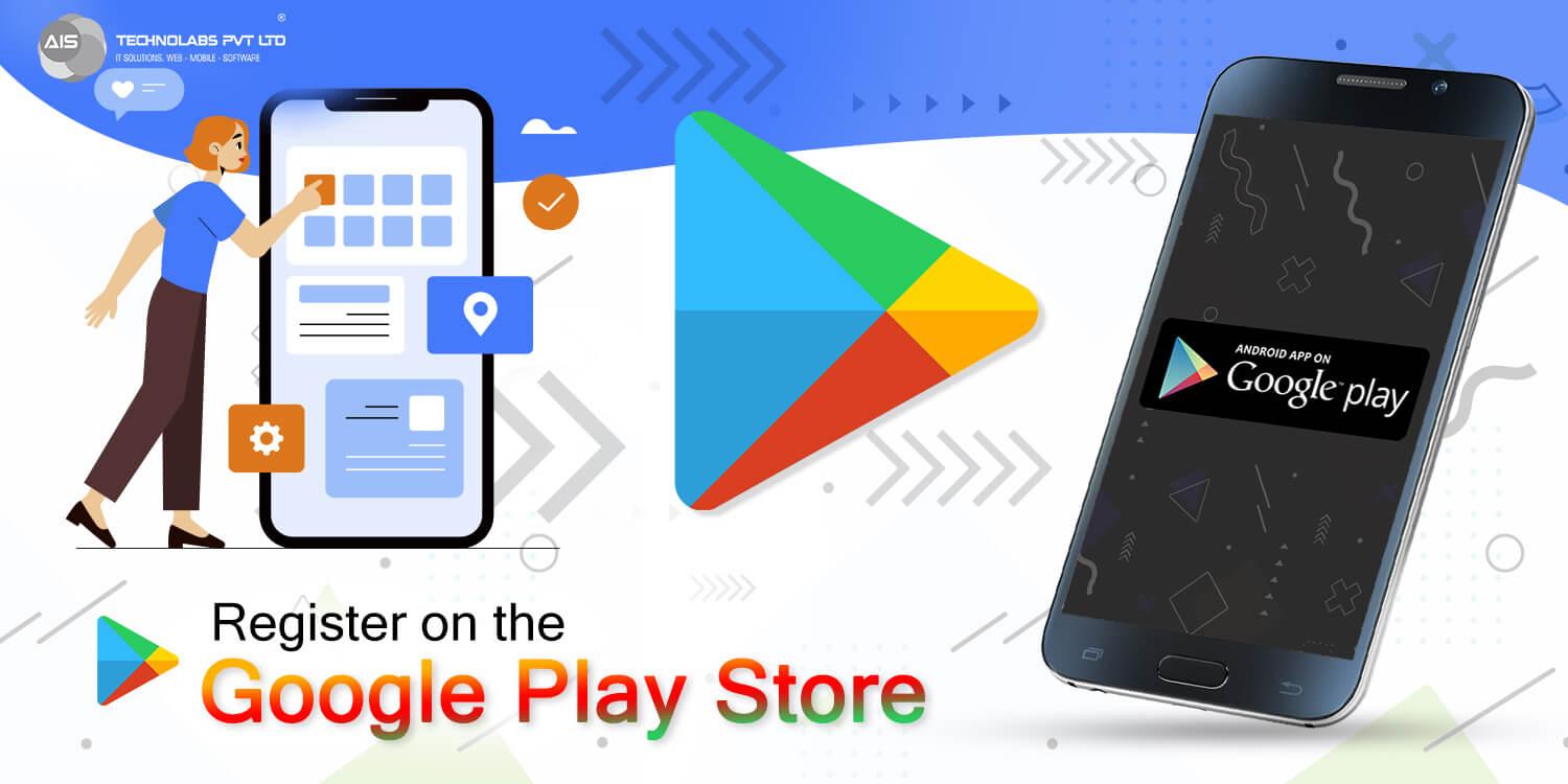 Register on the google play store