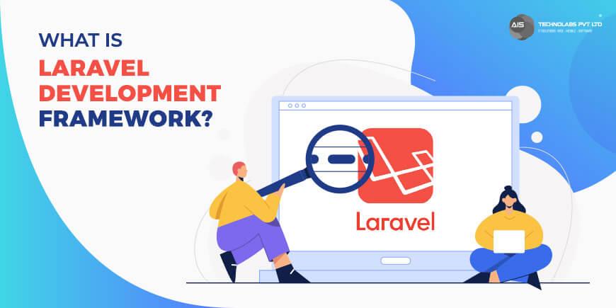 what is laravel development framework