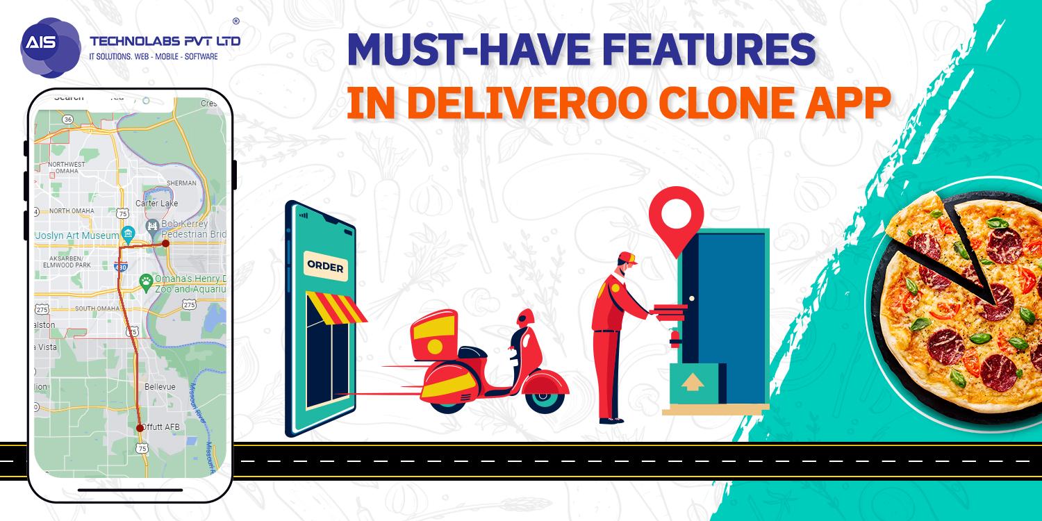 must-have features in deliveroo clone app