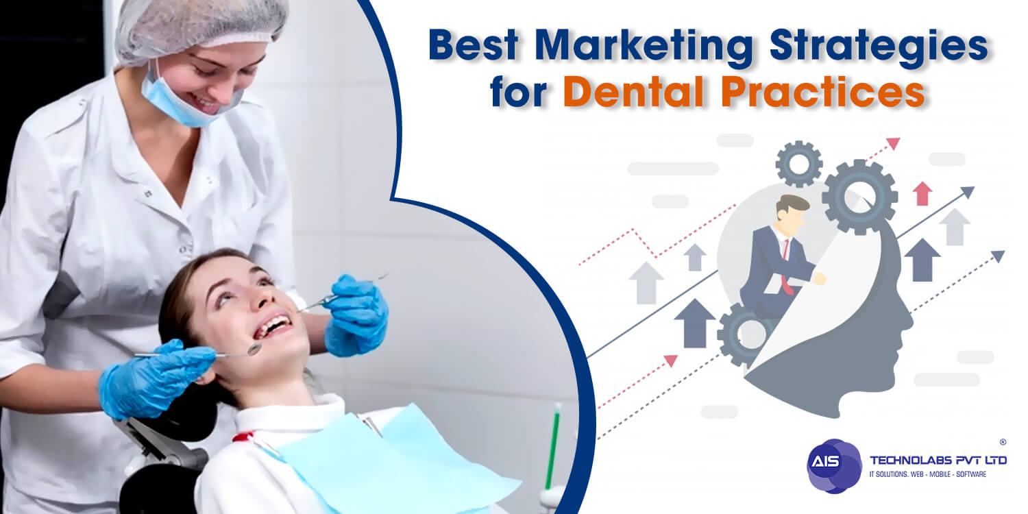 Best Marketing Strategies for Dental Practices