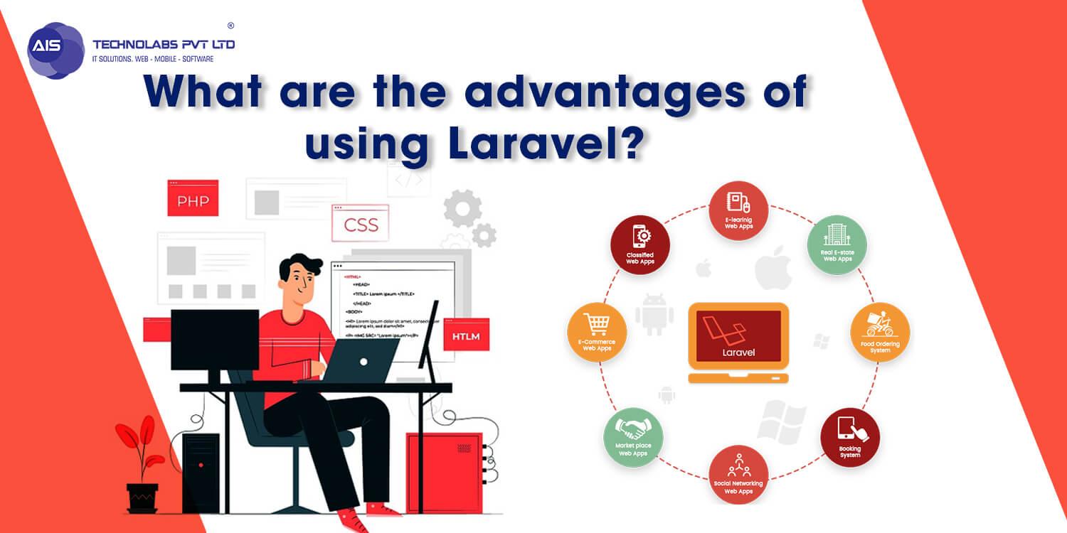 What are the advantages of using laravel?
