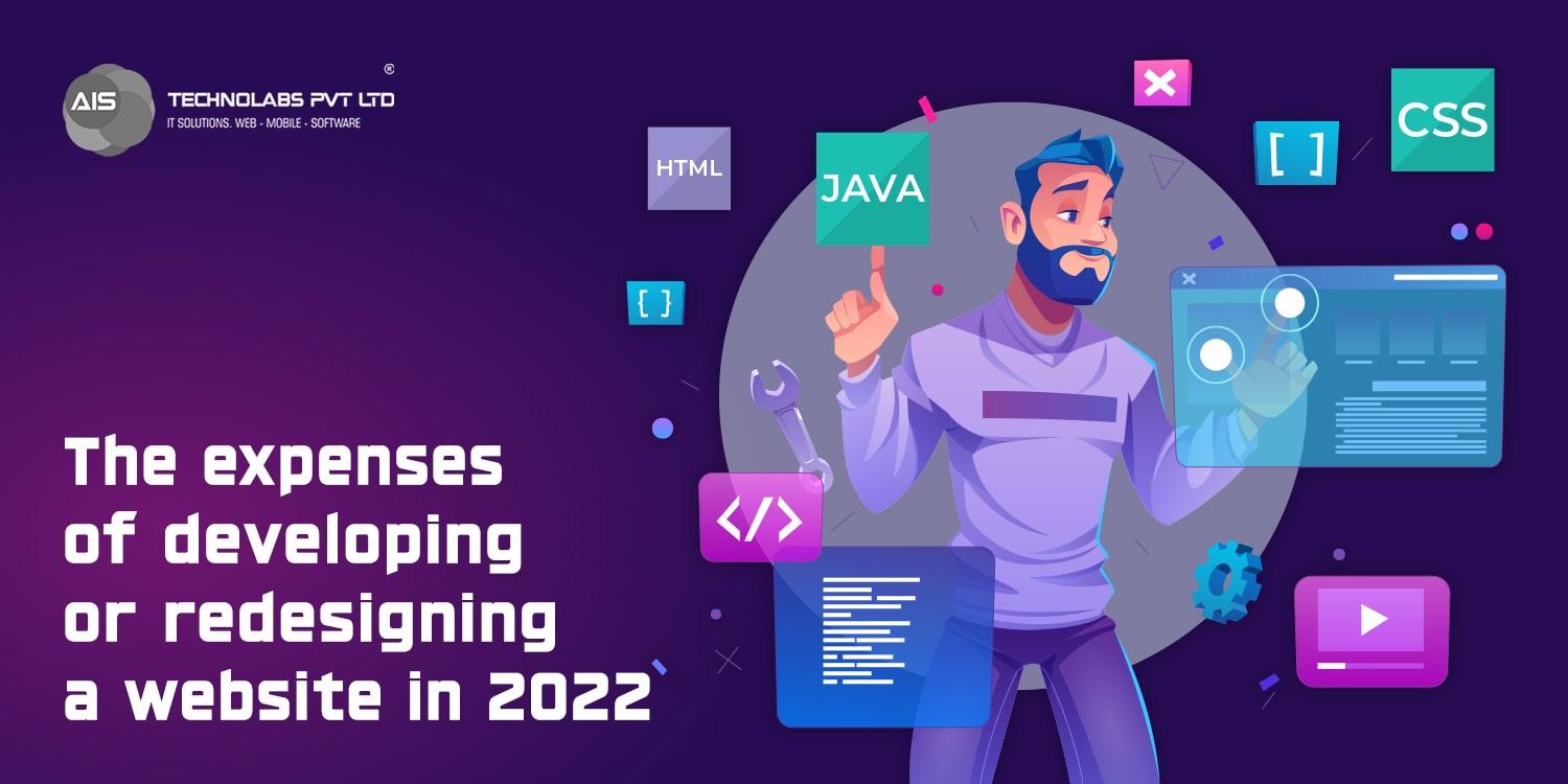 The expenses of developing or redesigning a website in 2022