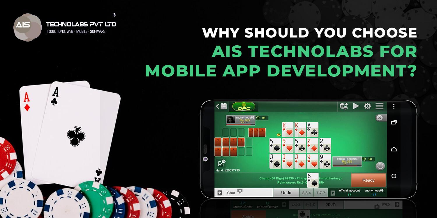 Why Should You Choose AIS Technolabs For Mobile App Development?