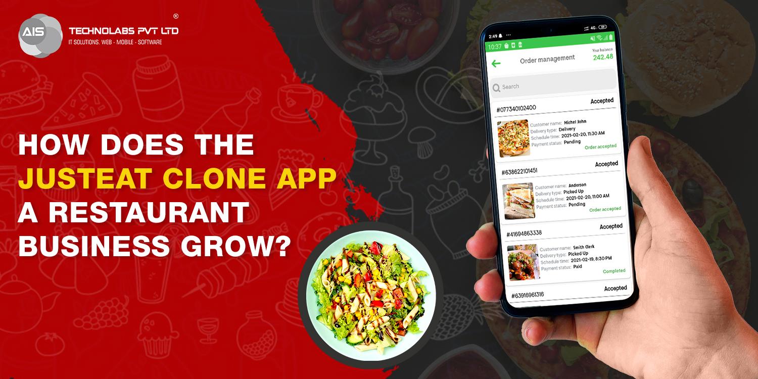 How Does The JustEat Clone App A Restaurant Business Grow?
