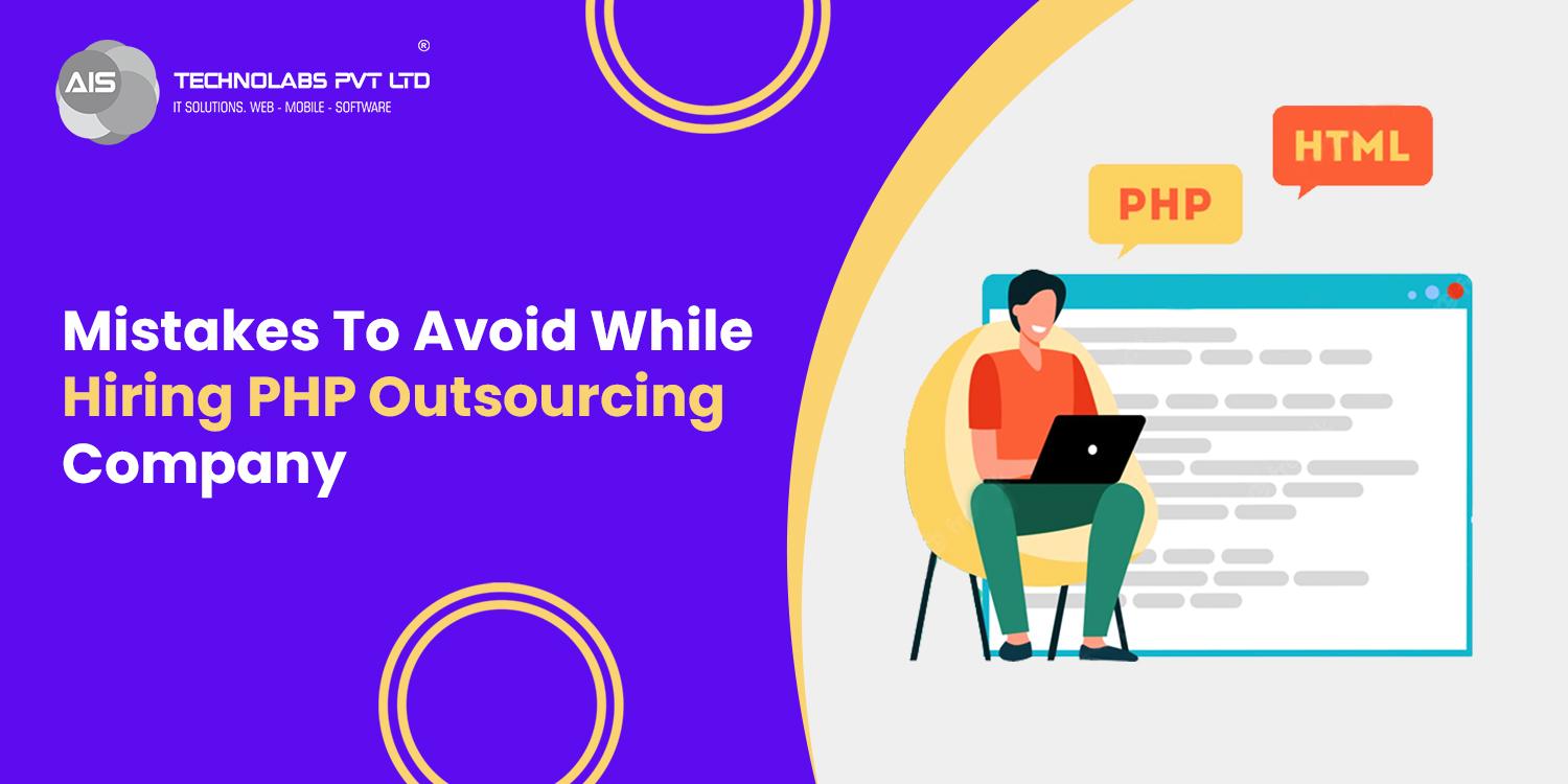 Pitfalls to Avoid When Selecting a PHP Outsourcing Company