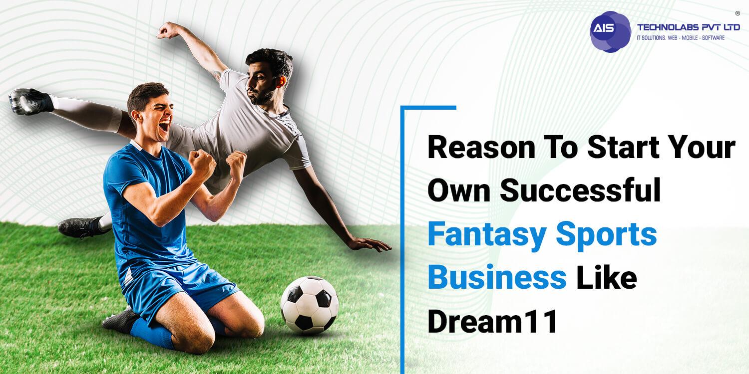 Launching a Fantasy Sports Venture: Unleash Success Like Dream11
