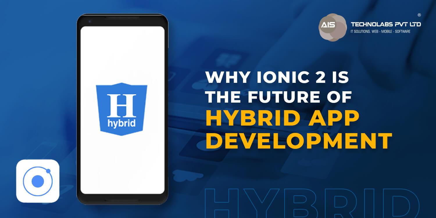 Future Of Hybrid App Development