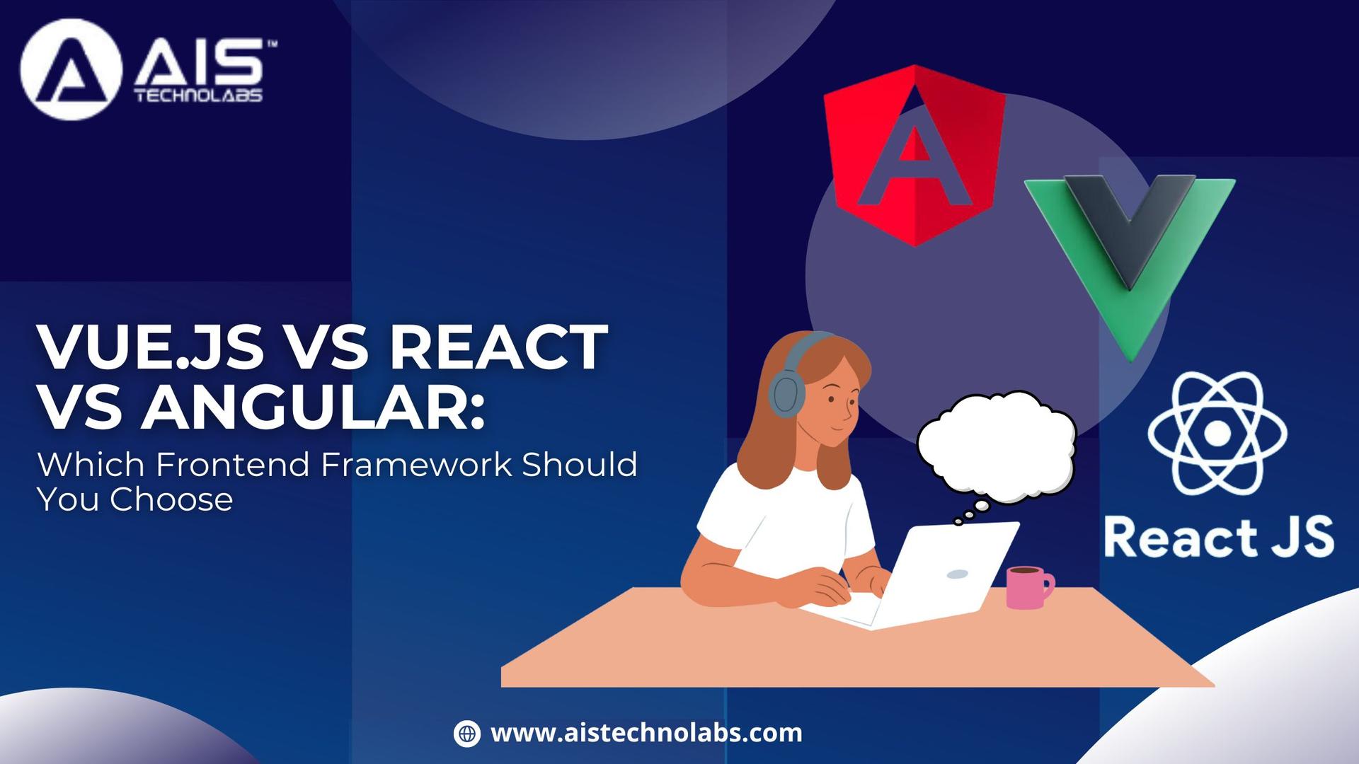 https://aisapi.aistechnolabs.com/image/blog/1739774768942_angular-vs-react-vs-vue.jpg