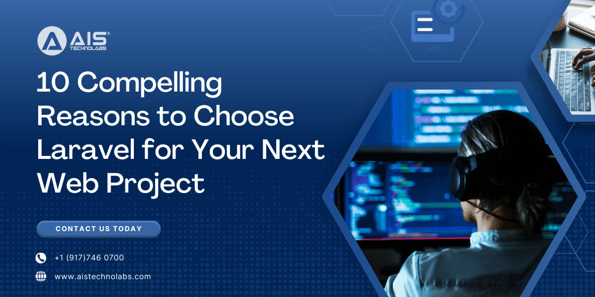 https://aisapi.aistechnolabs.com/image/blog/reasons-to-choose-laravel-for-project.png
