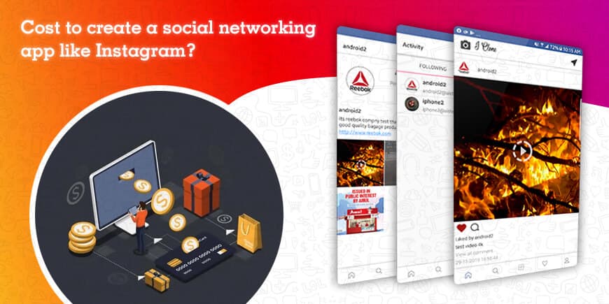 How Much Does It Cost to Create a Social Networking App Like Instagram how much does it cost to create a social networking app like instagram