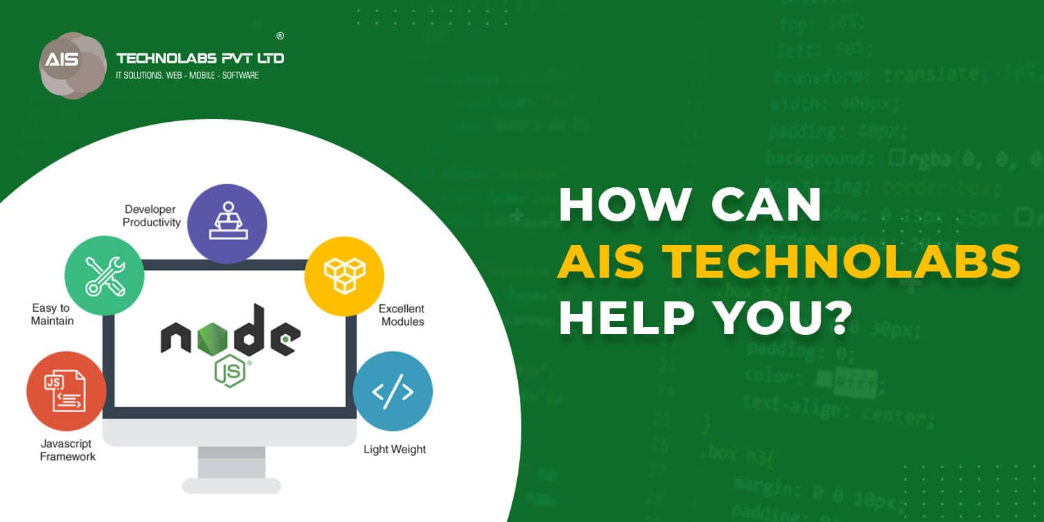 How can AIS Technolabs help you AIS Technolabs help