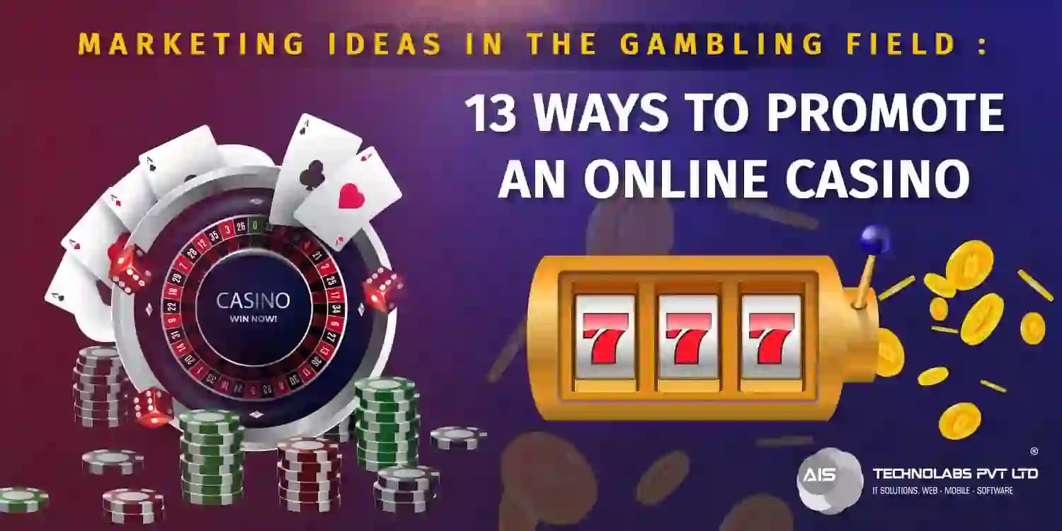 13 Ways to Promote an Online Casino online casino