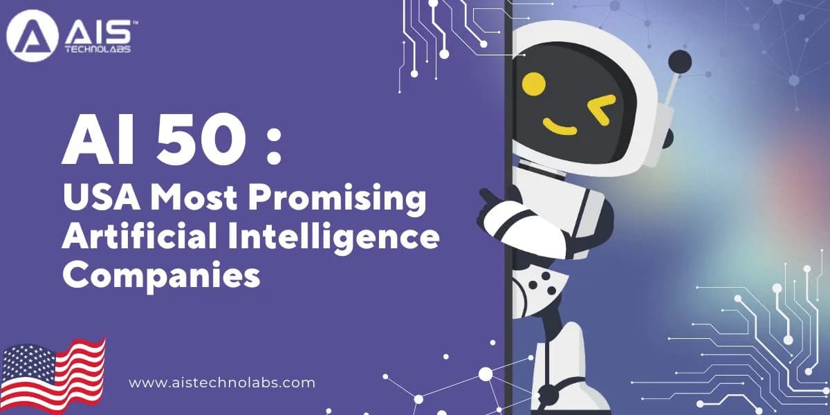 AI 50 : USA Most Promising Artificial Intelligence Companies usa most promising artificial intelligence companies